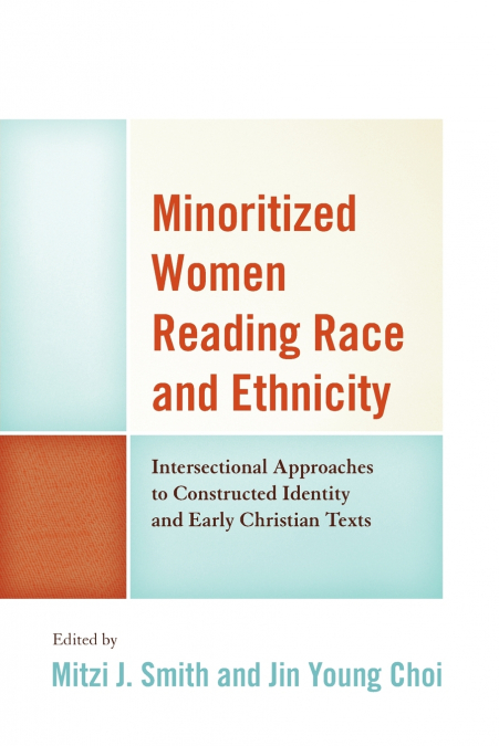 Minoritized Women Reading Race and Ethnicity
