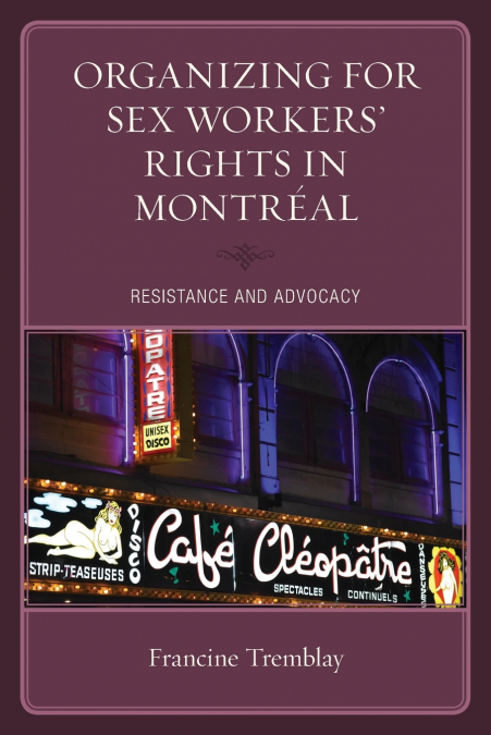 Organizing for Sex Workers’ Rights in Montréal
