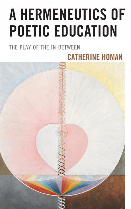 Hermeneutics of Poetic Education