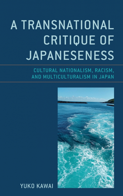 A Transnational Critique of Japaneseness