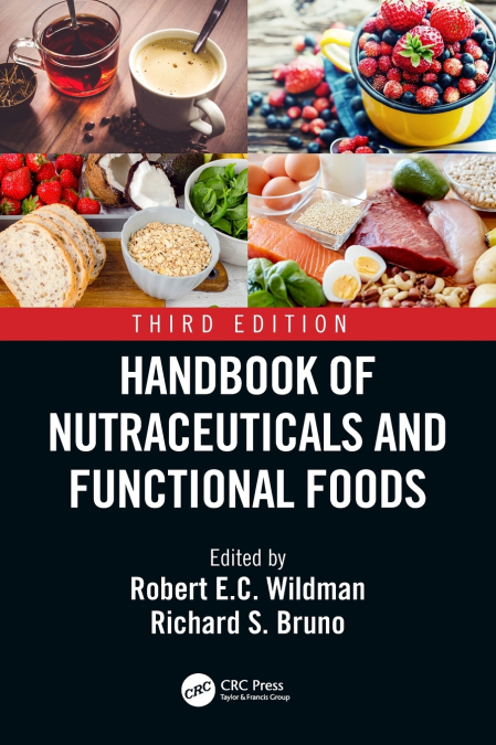Handbook of Nutraceuticals and Functional Foods