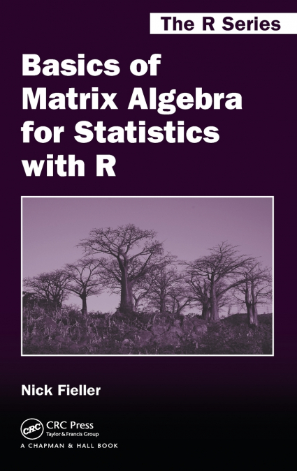 Basics of Matrix Algebra for Statistics with R