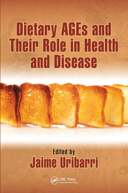Dietary AGEs and Their Role in Health and Disease