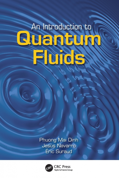 An Introduction to Quantum Fluids