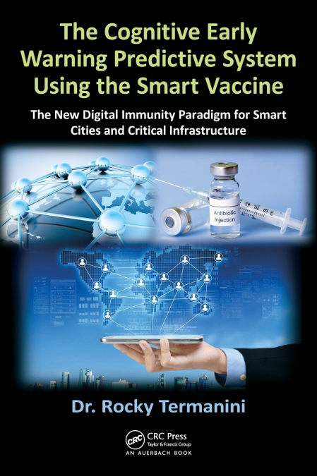 The Cognitive Early Warning Predictive System Using the Smart Vaccine