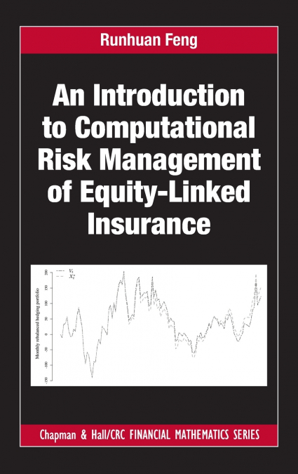An Introduction to Computational Risk Management of Equity-Linked Insurance