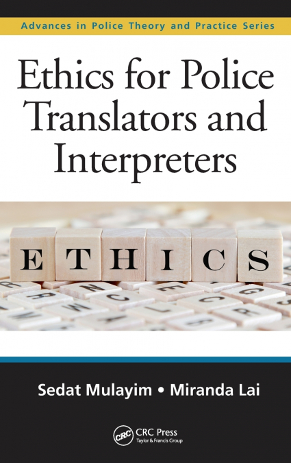 Ethics for Police Translators and Interpreters