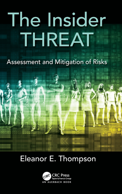 The Insider Threat