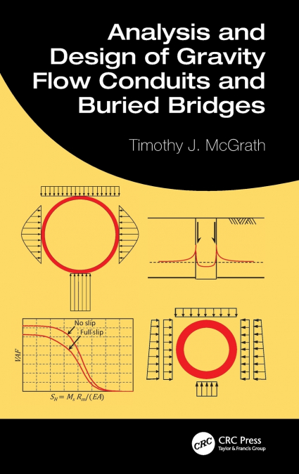 Analysis and Design of Gravity Flow Conduits and Buried Bridges