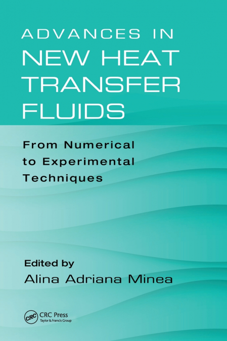 Advances in New Heat Transfer Fluids
