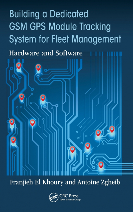 Building a Dedicated GSM GPS Module Tracking System for Fleet Management