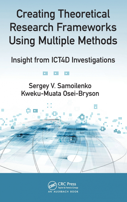 Creating Theoretical Research Frameworks using Multiple Methods