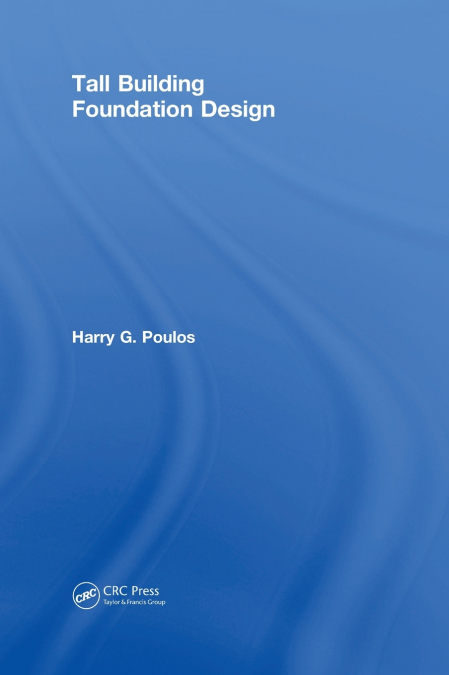 Tall Building Foundation Design