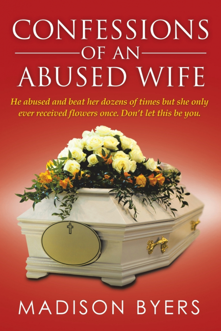 Confessions of an Abused Wife