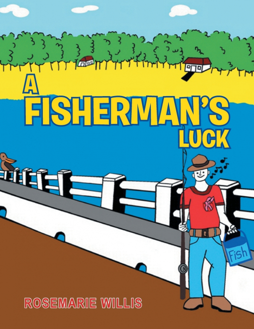 A Fisherman’s Luck