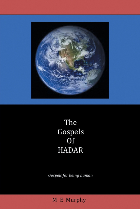 The Gospels of Hadar