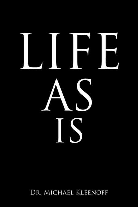 LIFE AS IS