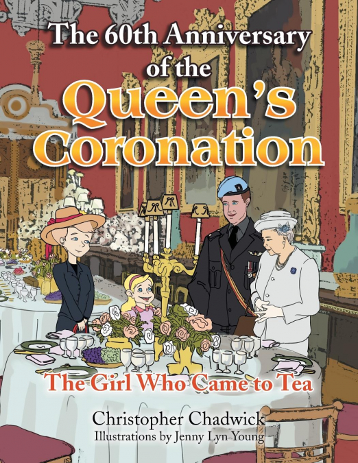 The 60th Anniversary of the Queen’s Coronation