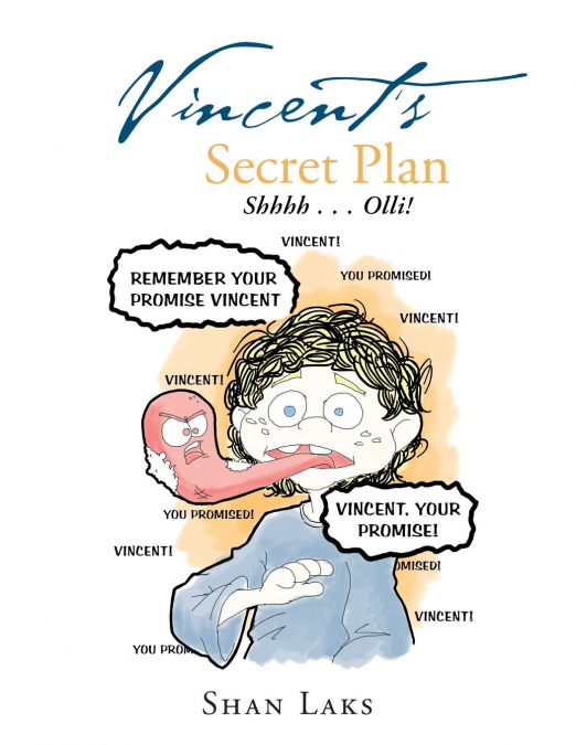 Vincent’s Secret Plan