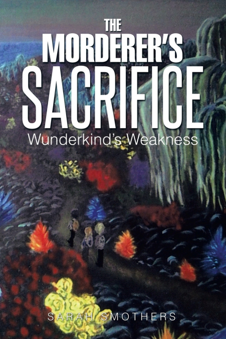 The Morderer’s Sacrifice