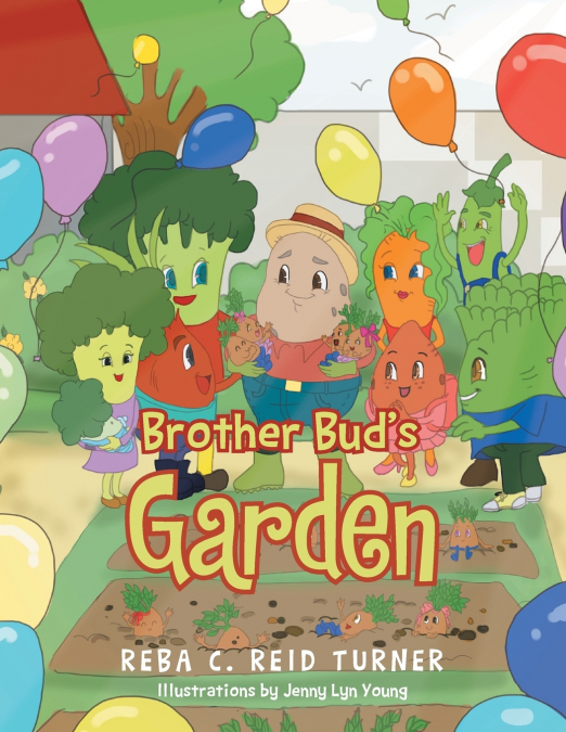 Brother Bud’s Garden