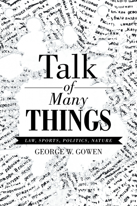 Talk of Many Things