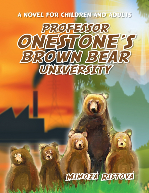 Professor Onestone’s Brown Bear University