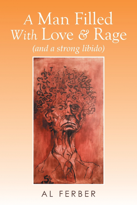 A Man Filled with Love & Rage