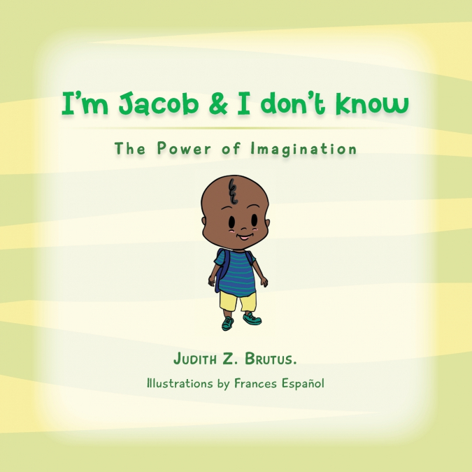 I’m Jacob & I don’t Know