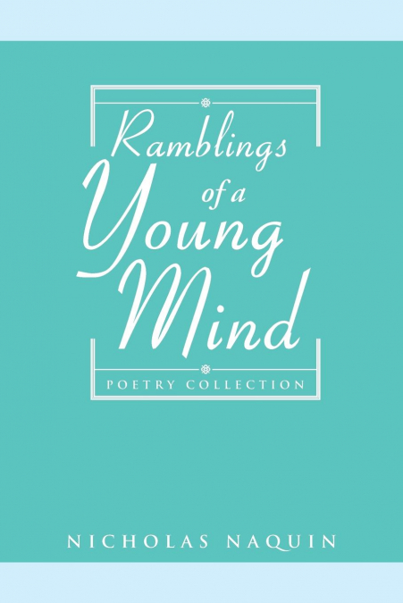 Ramblings of a Young Mind