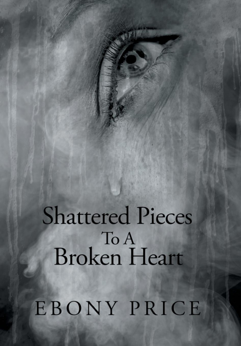 Shattered Pieces to a Broken Heart