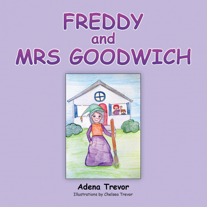 Freddy and Mrs Goodwich