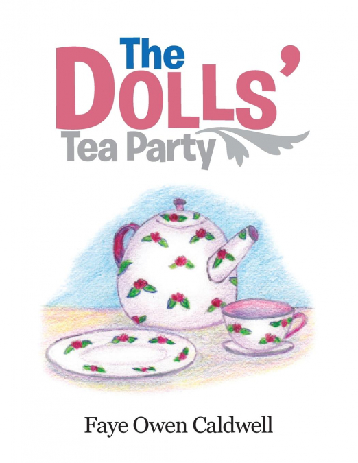 The Dolls’ Tea Party