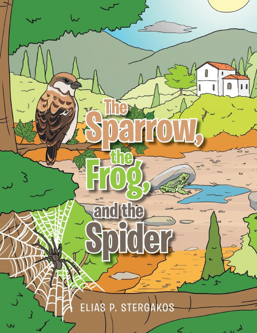 The Sparrow, the Frog, and the Spider