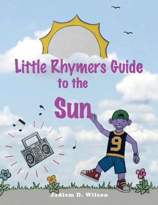 Little Rhymer’s Guide to the Sun