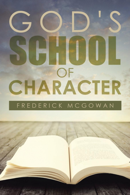 God’s School of Character