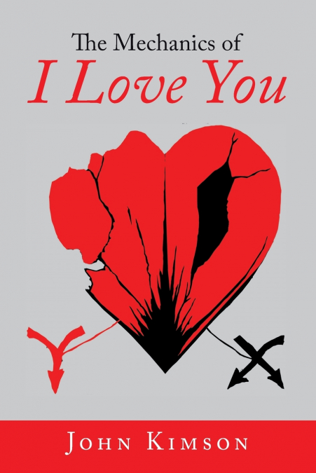 The Mechanics of I Love You