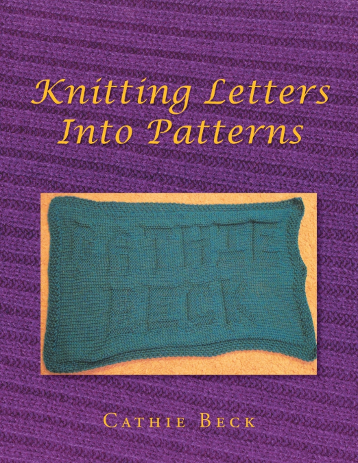 Knitting Letters into Patterns