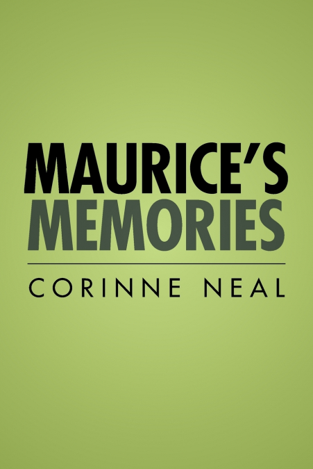 Maurice’s Memories