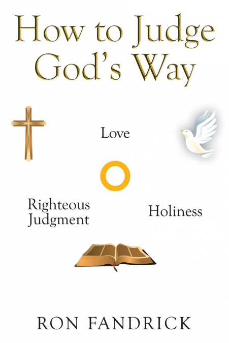 How to Judge God’s Way