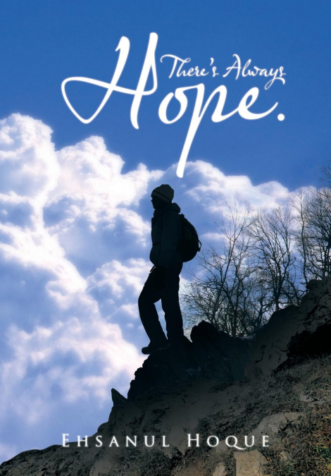 There’s Always Hope.