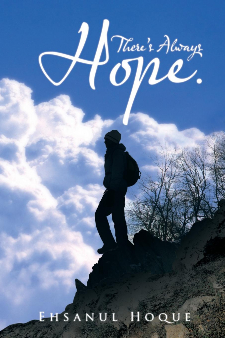 There’s Always Hope.
