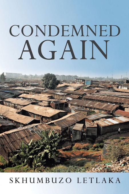 Condemned Again