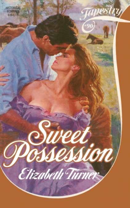 SWEET POSSESSION