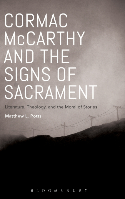 Cormac McCarthy and the Signs of Sacrament