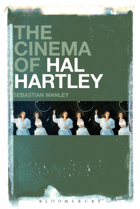 The Cinema of Hal Hartley