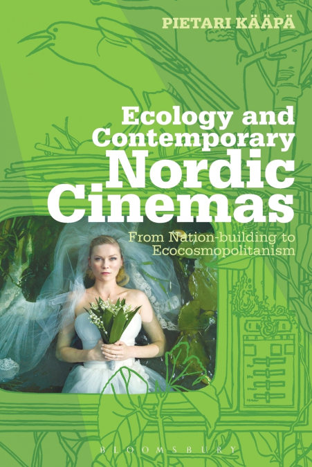 Ecology and Contemporary Nordic Cinemas