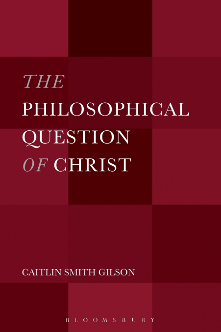 The Philosophical Question of Christ