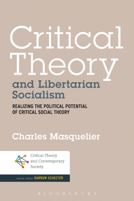 Critical Theory and Libertarian Socialism