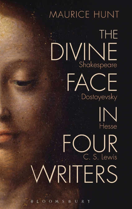 The Divine Face in Four Writers